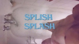 76CurvyNThick - SPLISH SPLASH Sexy Chubby Bi Daddy Plays with Ass in Bath Then Cranks One Out Hard
