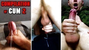 COMPILATION OF my CUM!  Intense orgasms, Male Moans, Convulsions
